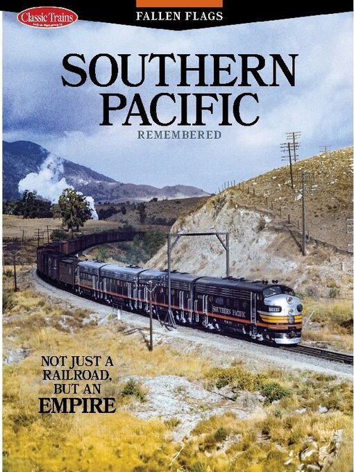 Title details for Fallen Flags: Southern Pacific Remembered by Firecrown Media Inc. - Available